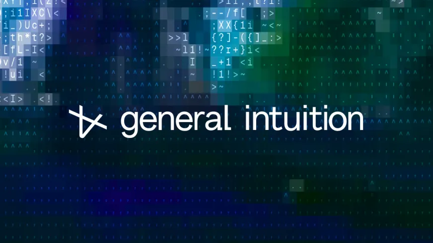 General Intuition залучила $134 млн для навчання ШІ-просторовому мисленню на ігрових відео