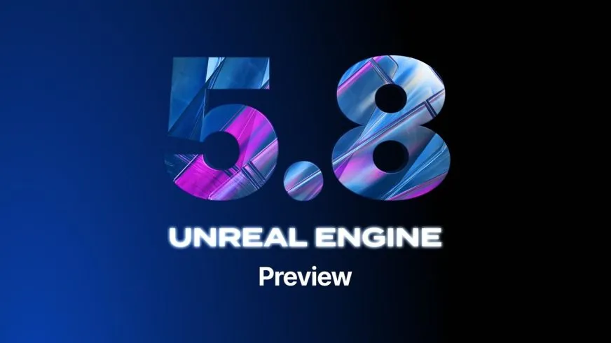 Unreal Engine 5.8 підвищує продуктивність ігор на Nintendo Switch 2 та інших платформах